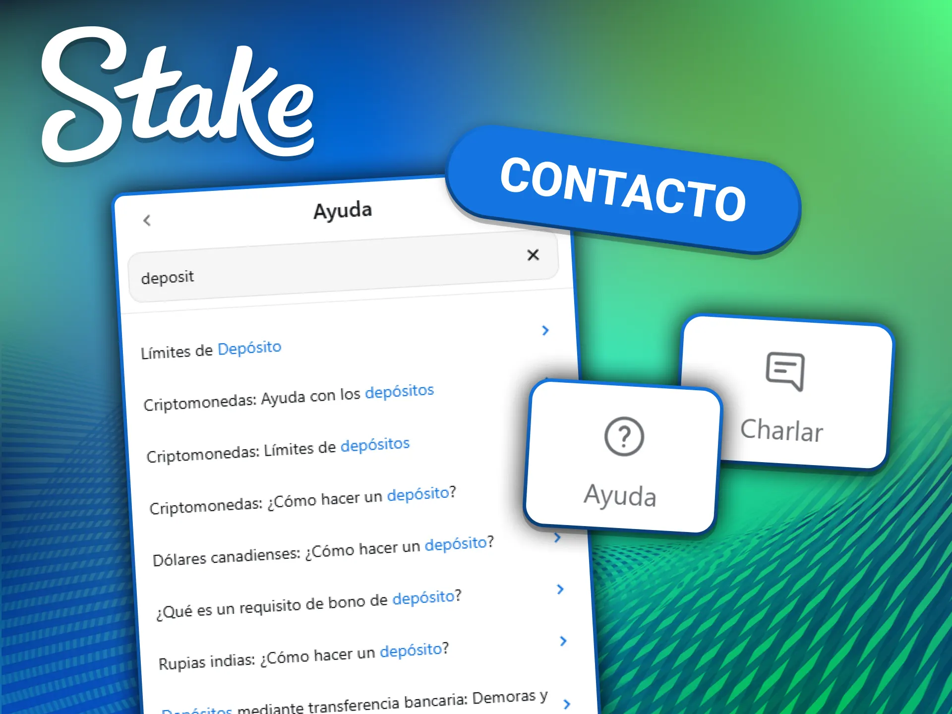 Si tiene problemas para realizar un depósito, póngase en contacto con el servicio de asistencia de Stake.